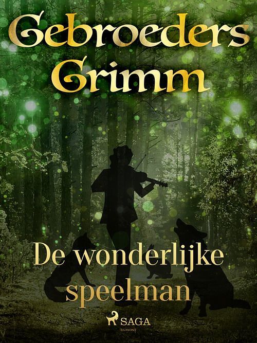 Foto van De wonderlijke speelman - de gebroeders grimm - ebook