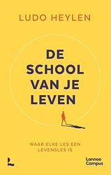 Foto van De school van je leven - ludo heylen - ebook (9789401488389)