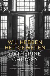 Foto van Wij hebben het geweten - catherine chidgey - ebook (9789023961529)