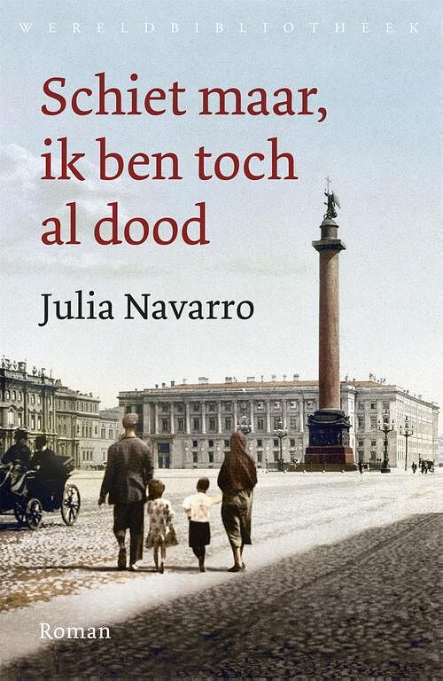 Foto van Schiet maar, ik ben toch al dood - julia navarro - ebook (9789028441590)