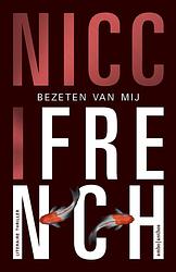 Foto van Bezeten van mij - nicci french - ebook (9789041419330)