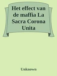 Foto van Het effect van de maffia; la sacra corona unita - vera eduard - ebook (9789464355918)