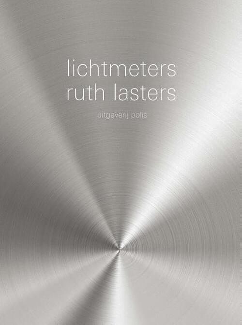 Foto van Lichtmeters - ruth lasters - ebook (9789463100519)
