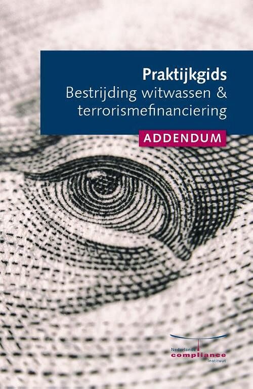 Foto van Addendum praktijkgids bestrijding witwassen & terrorismefinanciering - paperback (9789491252419)