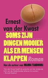 Foto van Soms zijn dingen mooier als er mensen klappen - ernest van der kwast - ebook (9789038894041)