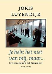 Foto van Je hebt het niet van mij, maar... - joris luyendijk - ebook (9789493304550)