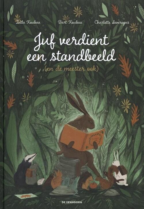 Foto van Juf verdient een standbeeld (en de meester ook) - bart koubaa, laïla koubaa - hardcover (9789462915534)