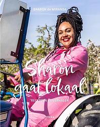 Foto van Sharon gaat lokaal - sharon de miranda - hardcover (9789089899231)