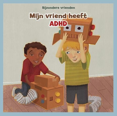 Foto van Mijn vriend heeft adhd - amanda tourville - hardcover (9789463416504)