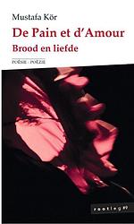 Foto van Brood en liefde - mustafa kör - paperback (9789056550691)