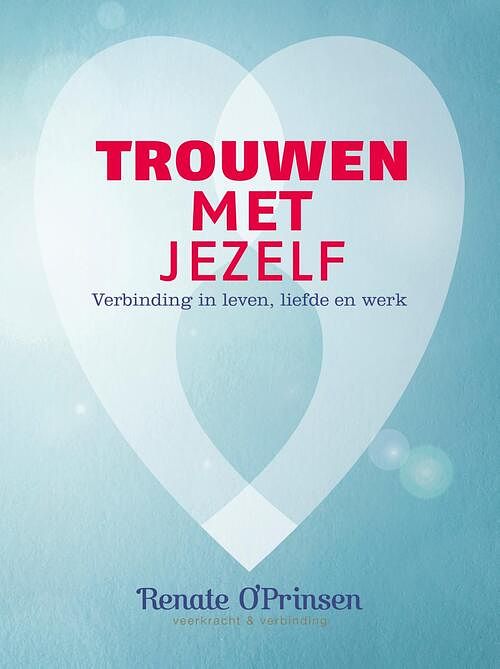 Foto van Trouwen met jezelf - renate o'sprinsen - ebook (9789462664753)