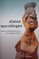 Foto van Kleine morrelingen - gert r. rebergen - ebook (9789464650860)