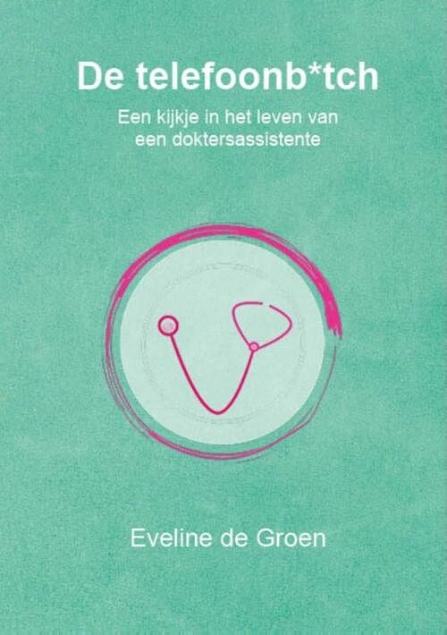 Foto van De telefoonb*tch - eveline de groen - paperback (9789083243733)