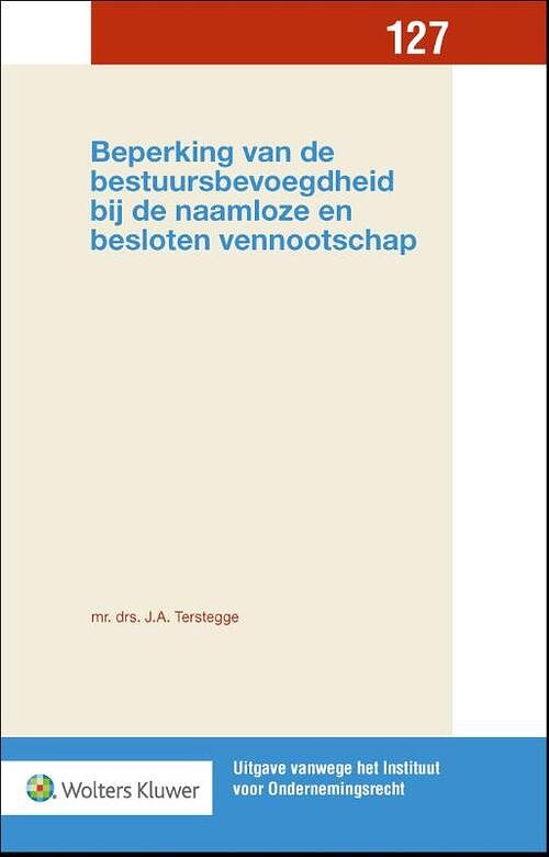 Foto van Beperking van de bestuursbevoegdheid bij de naamloze en besloten vennootschap - j.a. terstegge - paperback (9789013168815)