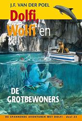 Foto van Dolfi, wolfi en de grotbewoners - j.f. van der poel - ebook (9789088653889)