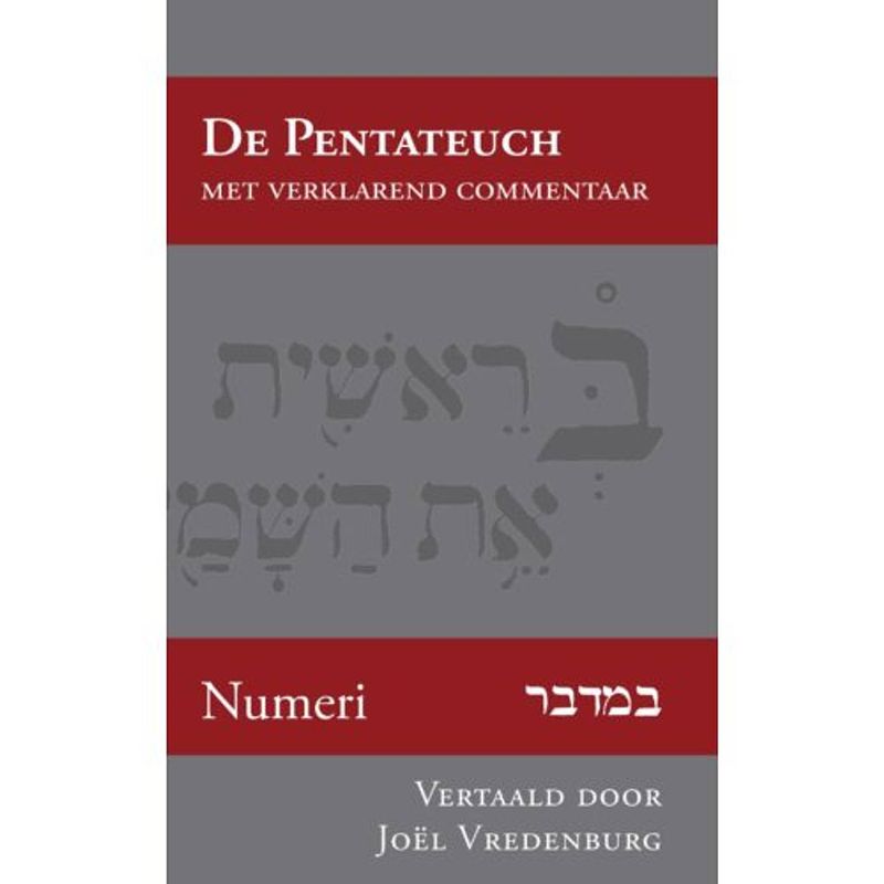 Foto van Numeri - de pentateuch met verklarend commentaar