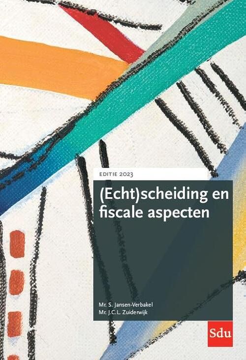Foto van (echt)scheiding en fiscale aspecten - j.c.l. zuiderwijk, s. jansen-verbakel - paperback (9789012408974)