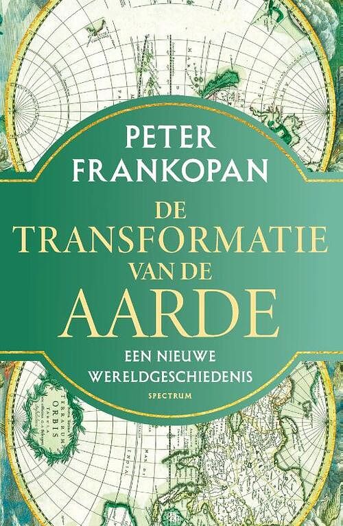 Foto van De transformatie van de aarde - peter frankopan - hardcover (9789000371464)