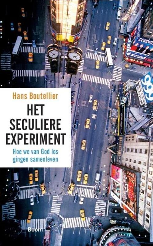 Foto van Het seculiere experiment - hans boutellier - ebook (9789461276803)