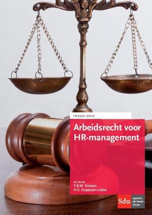 Foto van Arbeidsrecht voor hr-management - h.s. koppejan-luitze, t.b.m. kersten - paperback (9789012395618)