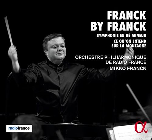 Foto van Franck: symphonie en re mineur - ce qu'son entend sur la mo - cd (3760014195617)