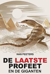 Foto van De laatste profeet en de giganten - han peeters - ebook (9789462170780)