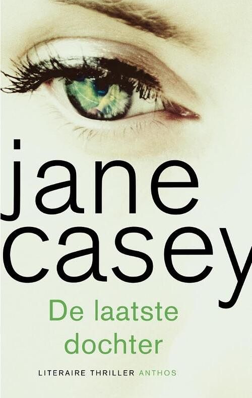 Foto van De laatste dochter - jane casey - ebook (9789041423801)