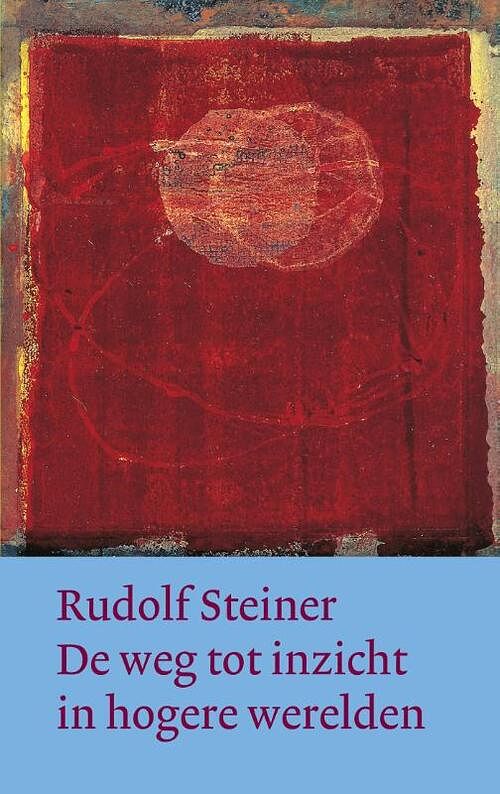 Foto van De weg tot inzicht in hogere werelden - rudolf steiner - ebook (9789060385760)