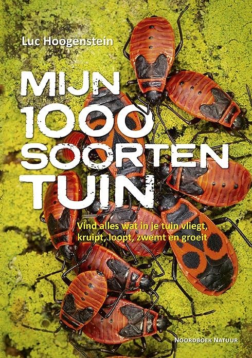 Foto van Mijn 1000 soortentuin - luc hoogenstein - hardcover (9789056159542)