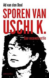 Foto van Sporen van uschi k. - ad van den dool - ebook (9789026339387)