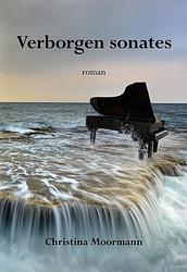 Foto van Verborgen sonates - christina moormann - paperback (9789463653329)
