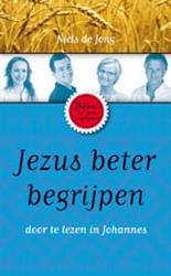 Foto van Jezus beter begrijpen - niels de jong - paperback (9789023924920)