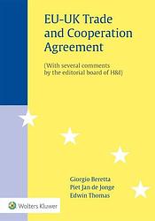 Foto van Eu-uk trade and cooperation agreement - edwin thomas, giorgio beretta, piet jan de jonge - paperback (9789013163742)
