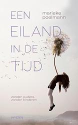 Foto van Een eiland in de tijd - marieke poelmann - paperback (9789044647167)