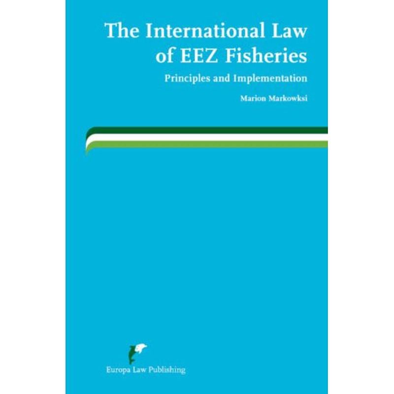Foto van The international law of eez fisheries