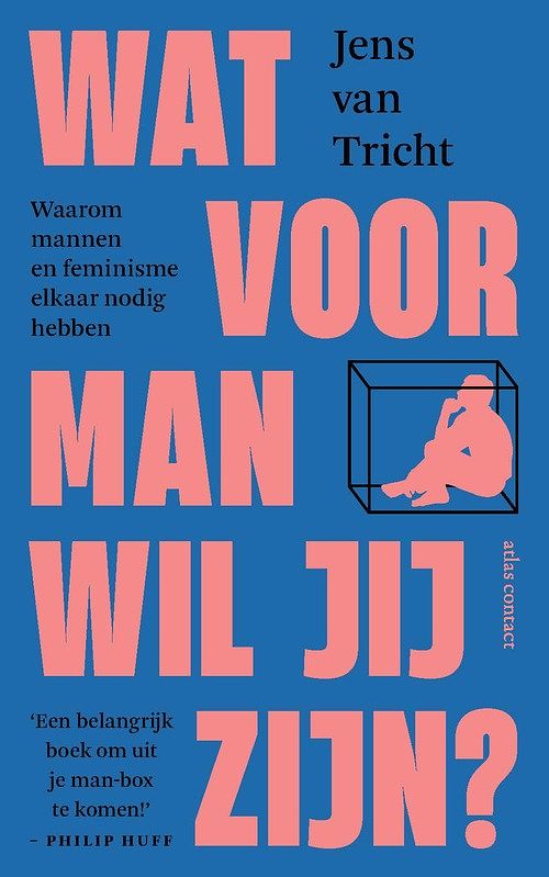 Foto van Wat voor man wil jij zijn? - jens van tricht - paperback (9789046708026)