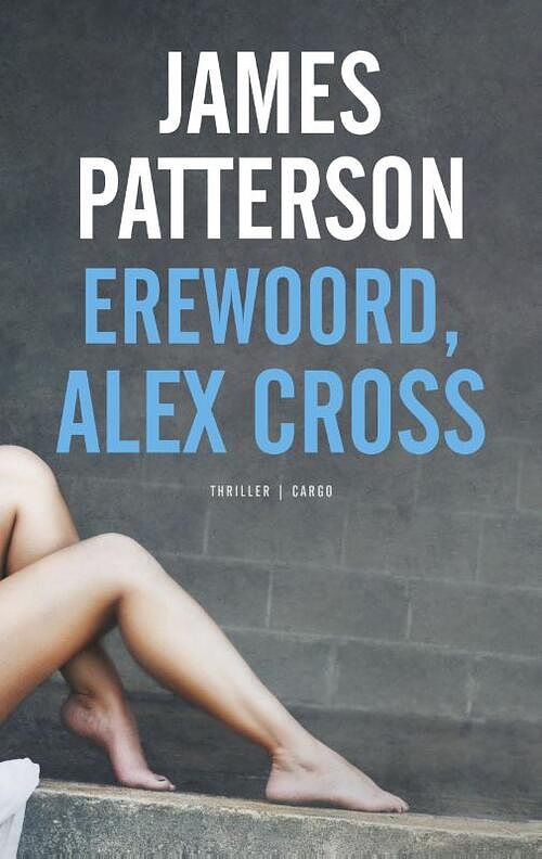 Foto van Erewoord, alex cross - james patterson - ebook (9789023482789)