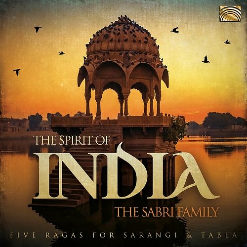 Foto van The spirit of india. 5 ragas for sarangi & tabla - cd (5019396290426)