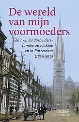 Foto van De wereld van mijn voormoeders - margot heijnsbroek - paperback (9789464550702)