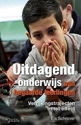 Foto van Uitdagend onderwijs aan begaafde leerlingen - els schrover - paperback (9789023251293)