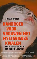 Foto van Handboek voor vrouwen met mysterieuze kwalen - sarah ramey - ebook (9789029541589)