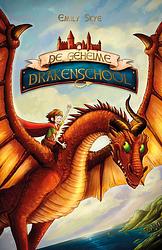 Foto van De geheime drakenschool - emily skye - hardcover (9789026167201)