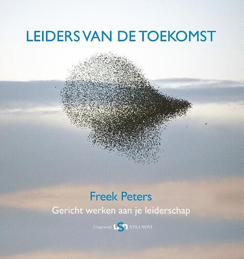 Foto van Leiders van de toekomst - freek peters - hardcover (9789491076282)