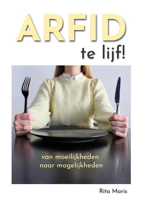 Foto van Arfid te lijf! - rita maris - paperback (9789492593603)