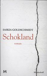 Foto van Schokland - saskia goldschmidt - paperback (9789029098625)
