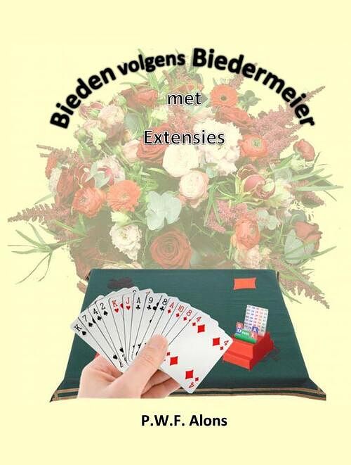 Foto van Bieden volgens biedermeier met extensies - peter alons - paperback (9789464353396)