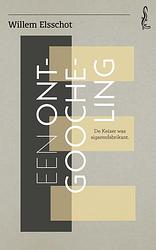 Foto van Een ontgoocheling - willem elsschot - ebook (9789025314392)