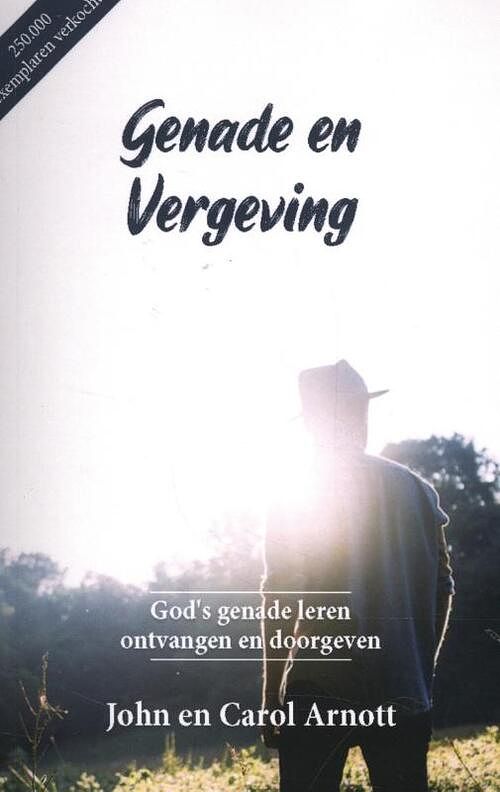 Foto van Genade en vergeving - john, john arnott - paperback (9789083008172)