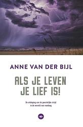 Foto van Als je leven je lief is - anne van der bijl - ebook (9789059998926)