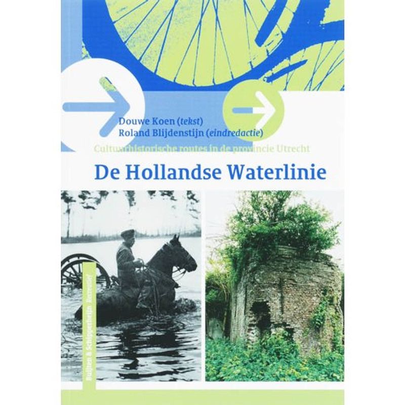 Foto van De hollandse waterlinie - cultuurhistorische